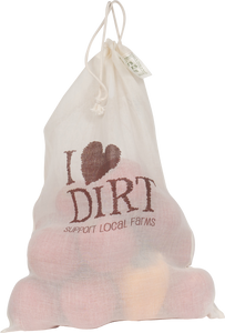 "I Love Dirt" Produce Bag